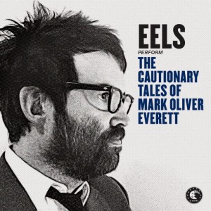 Eels_CautionaryTales_Cover_Square_web-608x608[1]