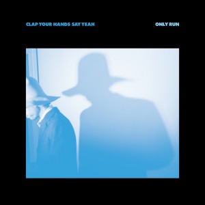 clap-your-hands-say-yeah[1]