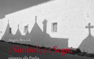 Ad Ostuni si presenta il fotolibro “I simboli e i segni” di Angela Brucoli