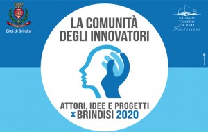 La comunità degli innovatori: oggi le testimonianze e le idee per Brindisi 2020