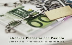 Sabato 15 si presenta il libro “Le catene del debito e come possiamo spezzarle”