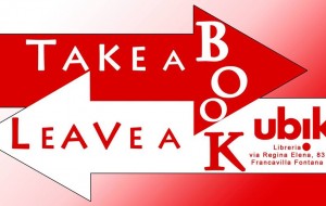 “Take a Book, Leave a Book” alla libreria Ubik di Francavilla F.na