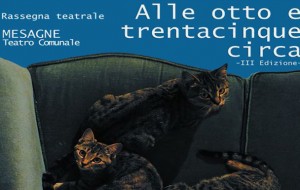 Venerdì parte la III edizione della rassegna “Alle otto e trentacinque circa”