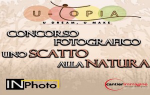 U-Topia organizza il concorso fotografico “Uno scatto alla natura”