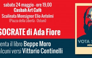 Sabato 24 al Casbah di Ostuni si presenta”Vota Socrate” di Ada Fiore