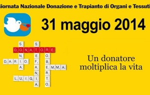 Sabato 31 è la Giornata nazionale della donazione e trapianto di organi e tessuti