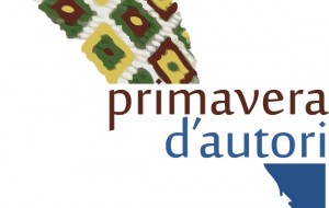 Ad Oria parte “Primavera d’autori” 2014
