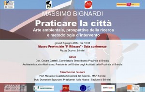 Domani Massimo Bignardi presenta “Praticare la città”