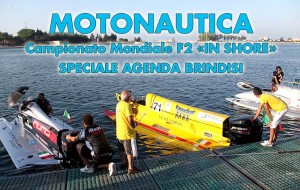 Agenda Brindisi: speciale video Motonautica nel porto di Brindisi