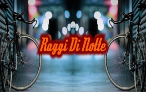 Venerdì 18 a Brindisi “Raggi di Notte”, cicloescursione al chiaro di luna