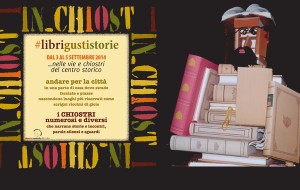 Oggi parte IN_CHIOSTRI, libri, gusti, storie: ecco i primi eventi