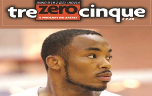 Da oggi in edicola il nuovo numero di Trezerocinque, il mensile del basket