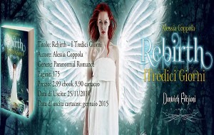 Rebirth, il travolgente romanzo d’esordio della brindisina Alessia Coppola