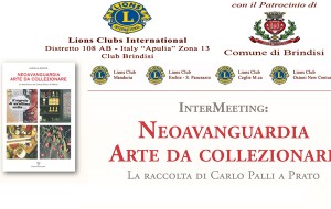 Venerdì 12 intermeeting Lions su “Neoavanguardia Arte da collezionare”