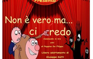 Salenteatro: domani a Carovigno “Non è vero ma… ci credo”