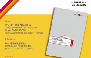Sociologia in Progress, Venerdì 27 si presenta il libro “Storia dei media digitali”