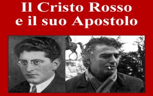 Il Cristo Rosso e il suo Apostolo. Storie di confinati politici ad Ustica – Vincenzo Gigante nei ricordi di Petro Marko