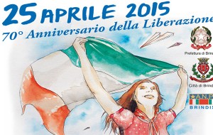 25 Aprile, Brindisi celebra il 70° Anniversario della Liberazione: ecco il programma