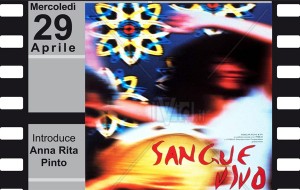 Cinedegustazioni: Sangue Vivo nella rassegna Cinecronici