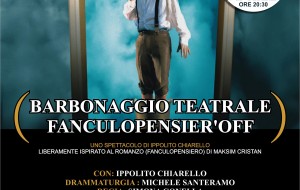 Il Barbonaggio teatrale di Ippolito Chiarello fa tappa a Francavilla