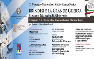 XI Convegno di Studi “Brindisi e la Grande Guerra”, mercoledì 13 II sessione: “Dalla neutralità all’intervento”