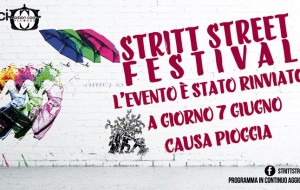 Stritt Street Festival rinviato al 7 giugno causa pioggia