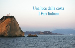 Martedì 12 conferenza su “Una Luce dalla Costa. I Fari Italiani”
