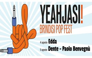 YEAHJASÍ! Brindisi Pop Fest: ecco il programma ufficiale della IV edizione