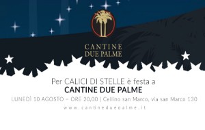 Per “Calici di stelle” è festa a Cantine Due Palme