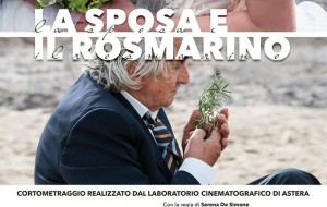 La Sposa e il Rosmarino: il cortometraggio di Astera premiato al Festival Puglia in Corto.