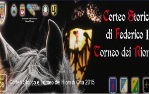 Ad Oria la magia del Corteo Storico di Federico II – Torneo dei Rioni