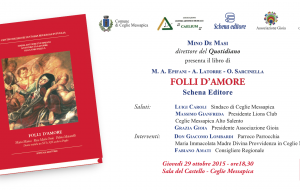 Libriamo: giovedì 29 a Ceglie si presenta “Folli d’amore”