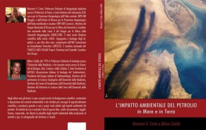 Oggi si presenta il libro “l’impatto ambientale del petrolio in mare e in terra”