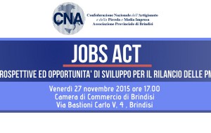 Jobs Act: Convegno CNA su prospettive ed opportunità di sviluppo per il rilancio delle PMI
