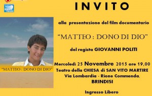Mercoledì 25 si presenta il film-documentario “Matteo: Dono di Dio”