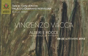 Domenica 8 si inaugura “Alberi e Rocce” la mostra personale di Vincenzo Vacca