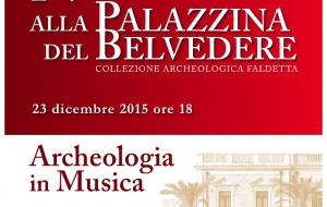 Mercoledì 23 “Archeologia in Musica” alla Palazzina del Belvedere