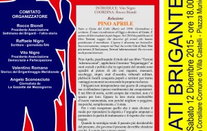 Briganti ’ndernescional: Pino Aprile relaziona a Villa Castelli