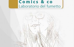GranafertArt: a Gennaio arriva “Comics & Co”, il laboratorio di fumetto creativo