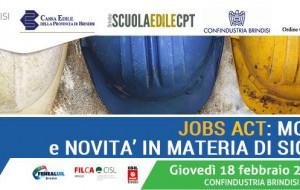 Ance Brindisi: svolto convegno su “Jobs Act: modifiche e novità in materia di sicurezza”