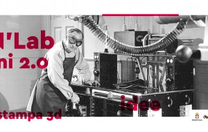 MakIN’Lab: un bando per la formazione nel mondo della grafica e stampa 3D