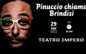 Pinuccio chiama Brindisi: il 29 Aprile appuntamento con la satira al Teatro Impero