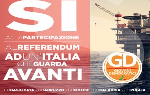 Referendum 17/4: il Si dei Giovani Democratici di Abruzzo, Basilicata, Calabria, Molise e Puglia