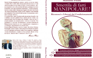 Smettila di farti Manipolare!: il nuovo libro di Massimo Pisani