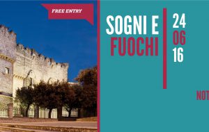 Sogni e Fuochi: a Carovigno la prima edizione della Notte di San Giovanni