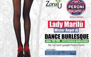Domani Spettacolo Burlesque con Lady Marilù e musica Dance 70/80 a “ZONA U”