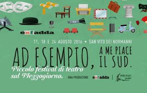 Ad Esempio, a Me mi piace il Sud: la rassegna teatrale di ExFadda e Meridiani Perduti