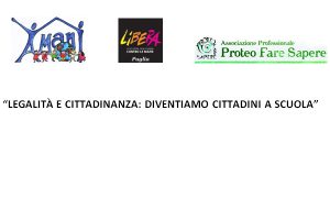 Riparte il progetto “Legalità e cittadinanza: diventare cittadini a scuola”