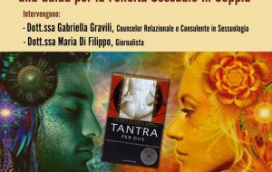 Settimana del Benessere Sessuale: domani appuntamento con “Il Tantra nell’Amore e nella Sessualità”