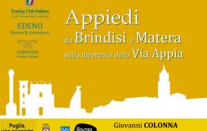 Brindisi, Mesagne, Oria, Latiano e Francavilla nel Cammino sulla direttrice della Via Appia da Brindisi a Matera